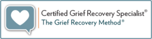Certified Grief Recovery Specialist